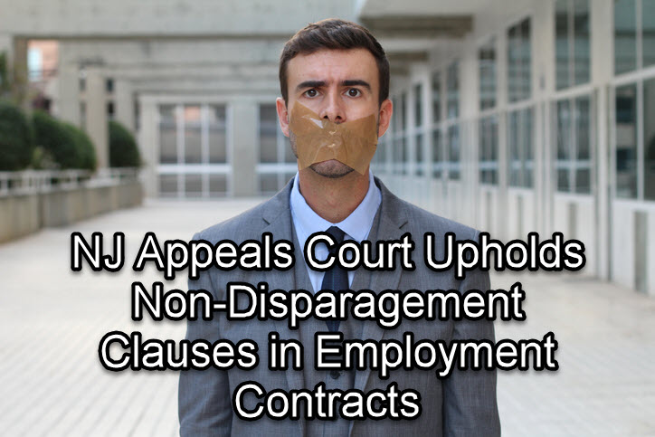NJ Appeals Court Upholds Non-Disparagement Clauses in Employment Contracts